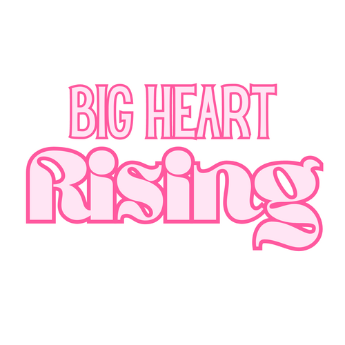 Big Heart Rising