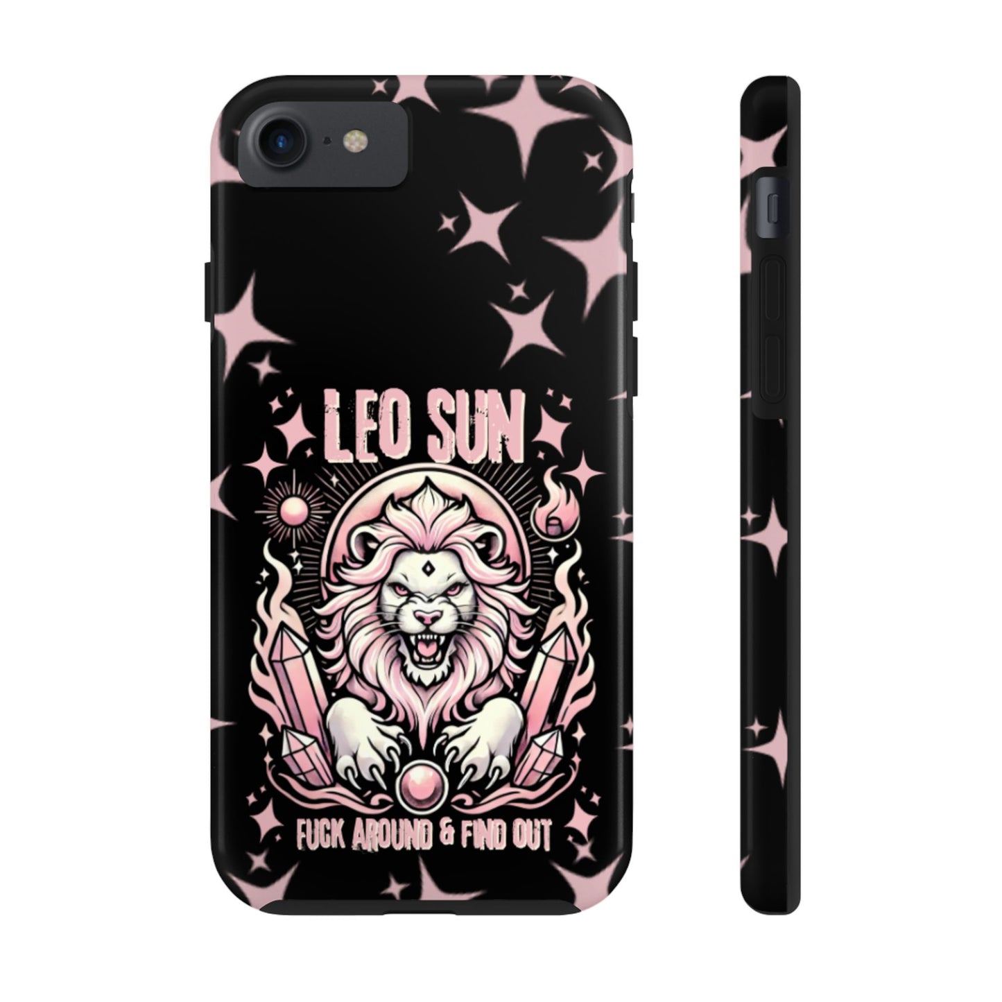 Leo Sun Fuck Around and Find Out Tough Phone Case IPhones and Samsung