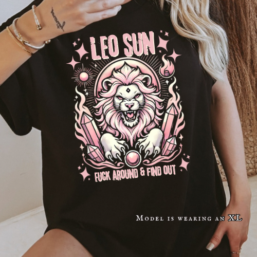 Leo Sun Zodiac Fuck Around and Find Out Shirt