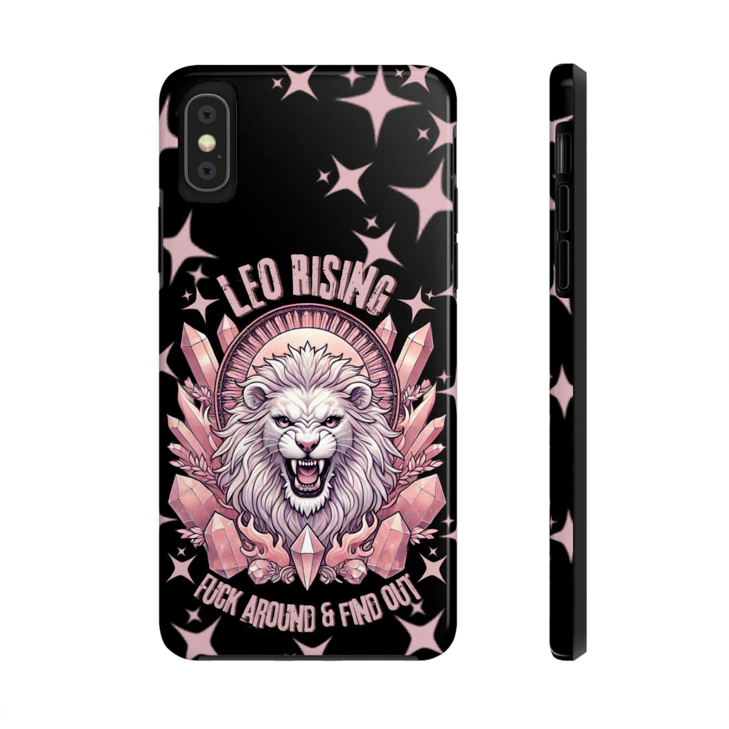 Leo Rising Fuck Around and Find Out Tough Phone Case IPhones and Samsung